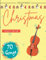 Christmas Cello Sheet Music: A Collection of 70 Songs For Everyone