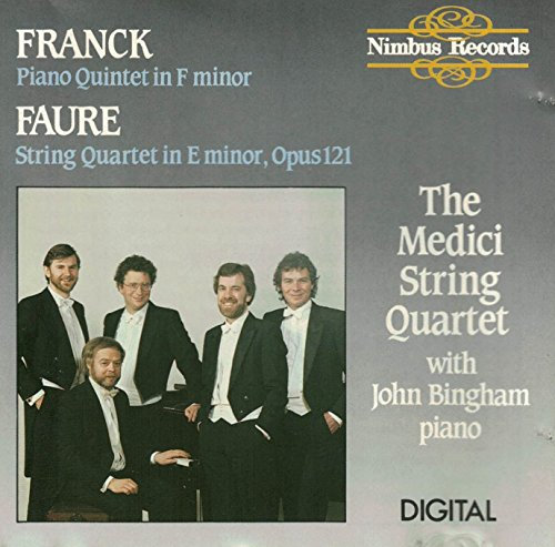 Franck -Piano Quartet in F minor/Faure-String Quartet in E minor,Op.121