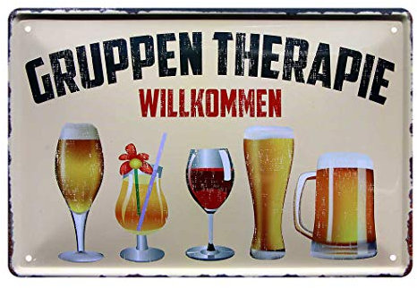 Blechschild Willkommen Gruppen Therapie - lustiges Retro Deko Schild - witziges Alkohol Metallschild - Dekoration Bar Partyraum Partykeller Stammtisch - Willkommens Schild - Kneipen Deko - 30x20cm
