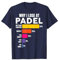 Padel-Shirt Why I Lose at Padel Tennis Lustig Männer Frauen T-Shirt