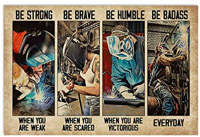 FJQWKLF Retro-Metallschilder „Welder Welding“ „Be Humble When You Are Victorious“, Poster, Studio, inspirierende Wandkunst, Dekor, Schweißer, Zuhause, Garage, Sammeltafel, 20,3 x 30,5 cm