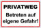 Schild Privatweg, Betreten auf eigene Gefahr! Hinweisschild 300x200 mm Querformat, stabile Aluminiumverbundplatte 3mm stark