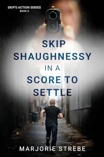 A Score to Settle (Skip's Action, Band 5)