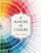 Le Nuancier de Couleurs: Pour Classer, Regrouper et Répertorier toutes vos Couleurs | Plus de 1500 emplacements à compléter.