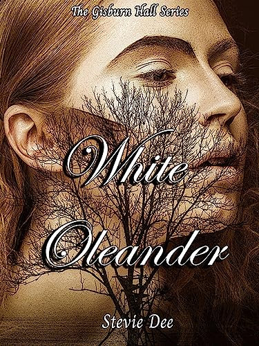 White Oleander (The Gisburn Hall Series)
