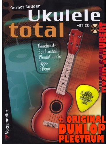 Ukulele total (+CD) inkl. Plektrum - die populäre, leicht verständliche Anleitung mit vielen praktischen Beispielen, Übungen und Liedern (Taschenbuch) von Gernot Rödder (Noten/Sheetmusic)