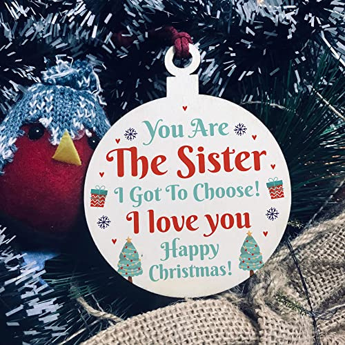 Sister Sister I Got To Choose Bauble Friendship Gift