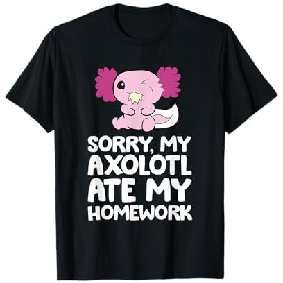 School Axolotl Mein Axolotl hat meine Hausaufgaben gegessen Süßes Axolotl T-Shirt