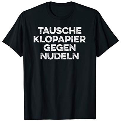 Hamsterkäufe Hamsterkauf Sarkasmus Klopapier Nudeln T-Shirt