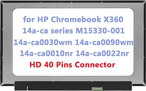 M15330-001 14.0 LCD Screen Replacement for HP Chromebook X360 14a-ca 14A-CA0030WM 14a-ca0130wm 14a-ca0090wm 14a-ca0010nr 14a-ca0022nr 18W54UA LCD Display Panel HD 1366x768 (Only for Touch)