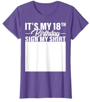 It's My 18th Birthday Sign My Shirt 18 Year Old B-day Party T-Shirt