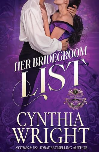 Her Bridegroom List (Rakes & Rebels: The St. Briac Family, Band 5)