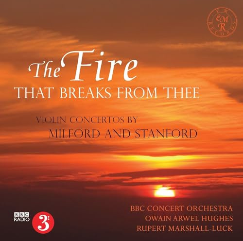 The Fire that Breaks from Thee