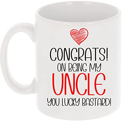 Funny Congrats On Being My Uncle You Lucky Bastard Mug - Birthday Gift for Him - Rude Novelty Gift