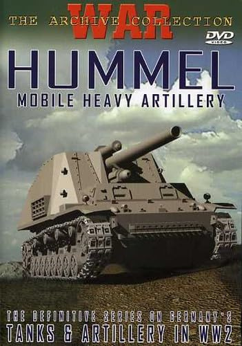 Hummel - Mobile Heavy Artillery
