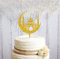 Gold Glitzer Acryl Moon Eid Kuchen Topper Eid Mubarak Kuchen Topper für Hochzeit Babyparty Geburtstag Party Dekorationen Eid Party Dekoration