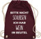 Turnbeutel Rucksack - Festival Zubehör - Bitte nicht schubsen ich hab Wein im Beutel - Unisize - Bordeauxrot - weinrucksack festival-bag geschenk weihnachten sauf stoffrucksack festivalbeutel