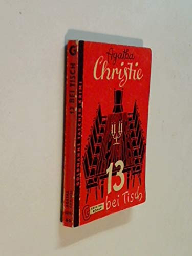 Dreizehn bei Tisch Goldmanns Taschenkrimi Bd. 66