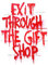 Exit Through the Gift Shop