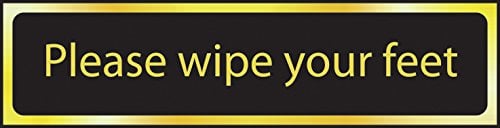 Please wipe your feet POL 200 x 50mm polished gold effect sign.