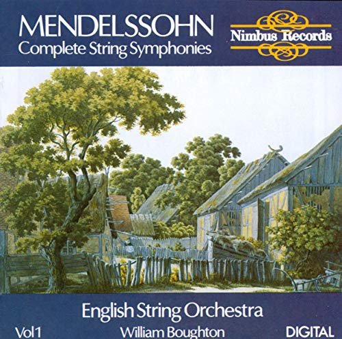Mendelssohn: Complete String Symphonies Vol. 1