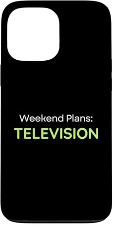 Hülle für iPhone 13 Pro Max Wochenendpläne Fernsehen TV-Liebhaber
