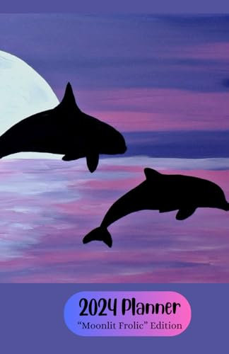 2024 Planner - Monthly Weekly Daily Yearly Calendar Schedule - Dolphins Artwork by Lucid Libra - Journal