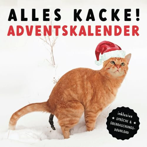 Kackende Tiere Adventskalender: Lustiges Adventskalender-Buch für Erwachsene mit hochauflösenden Fotos und witzigen Sprüchen- 24 Tage lang Lachspass - ... für Tierliebhaber und Menschen mit Humor!