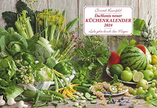 DUMONTS neuer Küchenkalender - Kalender 2024 - DUMONT-Verlag - Broschurkalender - Küchenplaner mit Rezepten und Platz für Eintragungen - 42 cm x 29 cm (offen 42 cm x 58 cm)