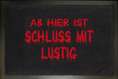 Ab Hier Ist Schluss mit Lustig