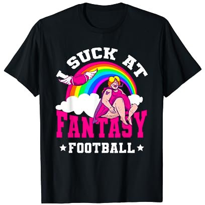 I Suck At Fantasy Football, Fantasy Football T-Shirt