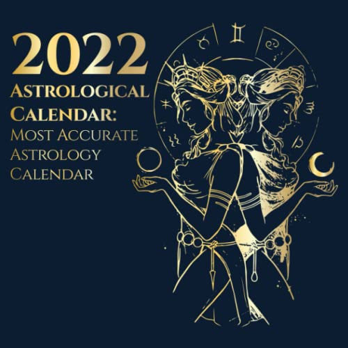 2022 Astrological Calendar: Most Accurate Astrology Calendar