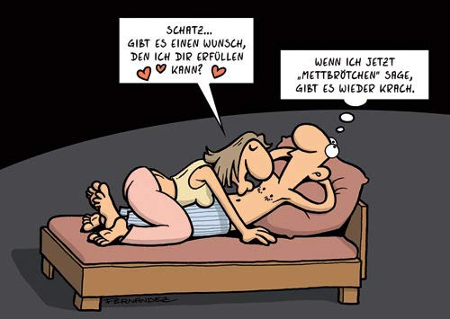 modern times Postkarte CARTOON - Motiv: WENN ICH JETZT METTBRÖTCHEN SAGE, Anlass: Fun Cartoon/Satire, Künstler/Verlag: KÖPENICKER CG © FERNANDEZ, Miguel, Größe: A6