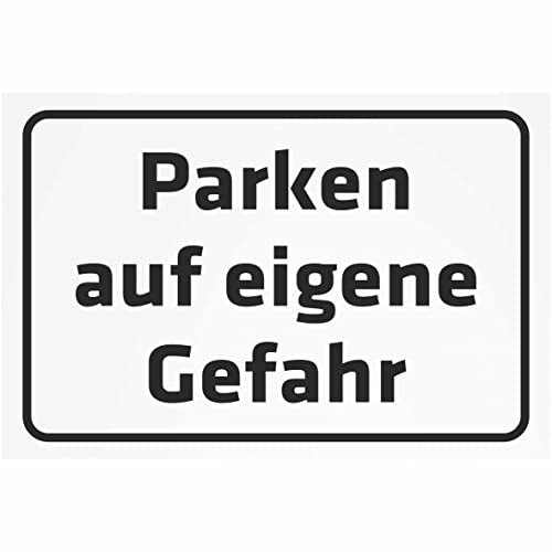 Indigos UG Aufkleber Parken auf eigene Gefahr 400x300 mm Hotel, Firma, Schutz, Kita, Arzt, Praxis, Wohnung Sicherheit Warnung