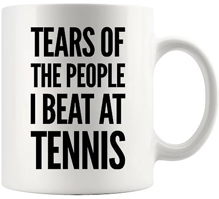 Panvola Tears of the People I Beat at Tennis Sports Tennis Gifts For Men Women Coffee Mug Ceramic Cup 11 oz White Novelty Drinkware