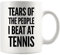 Panvola Tears of the People I Beat at Tennis Sports Tennis Gifts For Men Women Coffee Mug Ceramic Cup 11 oz White Novelty Drinkware