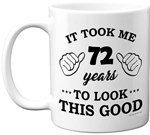 Stuff4 72nd Birthday Gifts for Women and Men, Birthday Mug for 72 Year Old | 11oz Ceramic Dishwasher Safe, His or Her Special Day, Made in The UK