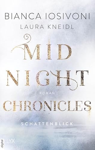 Midnight Chronicles - Schattenblick (Midnight-Chronicles-Reihe 1)