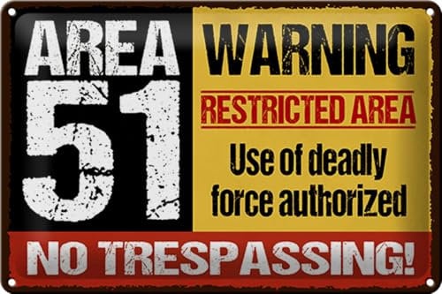 FEMER Blechschild Spruch 30x20cm Area 51 Warning restrictes Area