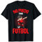 Fútbol No Puedo Tengo Futbol Niño Camiseta