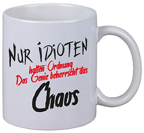 Kaffee Tasse Nur Idioten halten Ordnung Chaos Geschenk Büro Chef Weihnachten