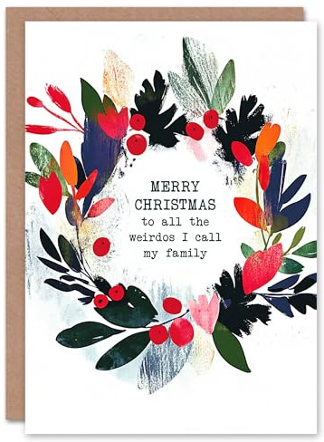 Artery8 Abstract Wreath To Weirdos I Call My Family Funny Blank For Him Or Her Art Christmas Card