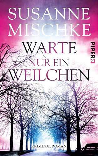 Warte nur ein Weilchen (Hannover-Krimis 6): Kriminalroman