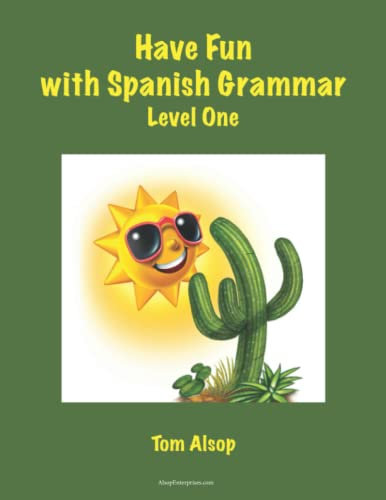 Fun With Spanish Grammar / Level One