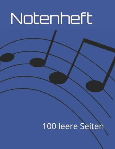 Notenheft: 100 leere Seiten