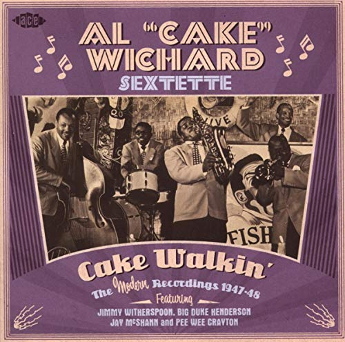 Cake Walkin: The Modern Recordings 1947-48