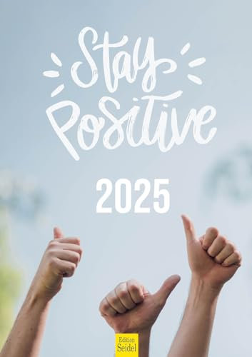 Edition Seidel Premium Kalender Sprüche 2025 Format DIN A3 Wandkalender Bilder mit motivierenden Sprüchen Sprüche Inspiration Mindset Erfolg Think Stay positive englisch