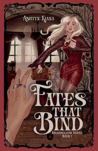 Fates That Bind (The Briarhollow Series, Band 1)