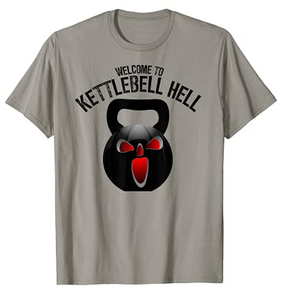 Welcome to Kettlebell Hell Tee Kettlebell Weight Workout tee T-Shirt