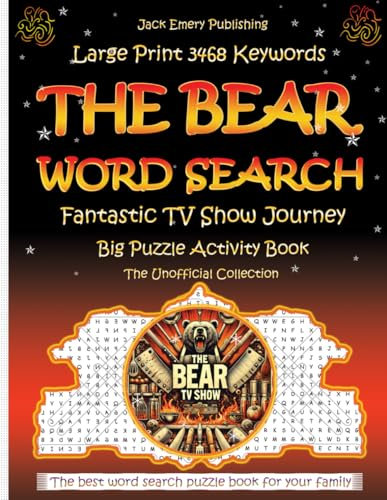 THE BEAR WORD SEARCH: Fantastic Culinary Journey | Large Print TV Show Puzzle Book | Eye Strain Relief | Fun World of Cooking, Restaurant Drama, and ... Fans of High-Pressure Kitchen Life